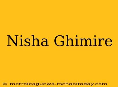 Nisha Ghimire