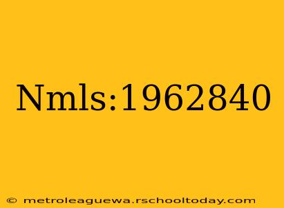 Nmls:1962840