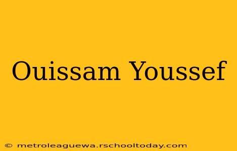 Ouissam Youssef