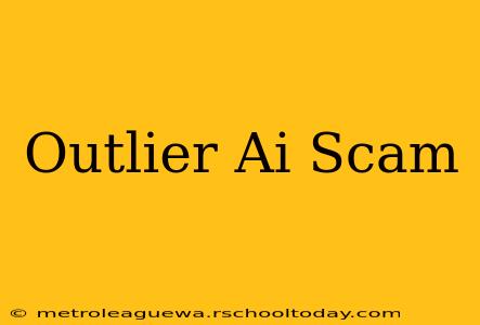 Outlier Ai Scam