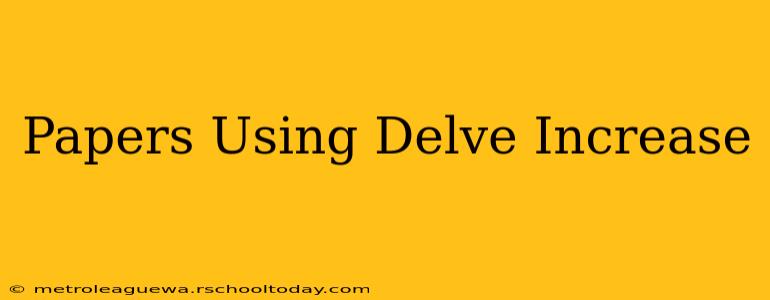 Papers Using Delve Increase