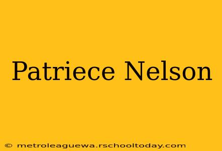 Patriece Nelson