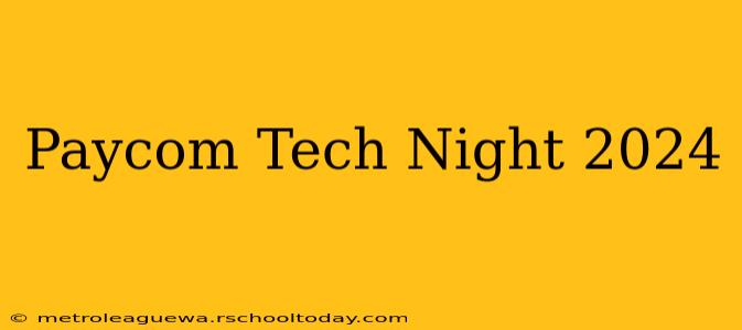 Paycom Tech Night 2024