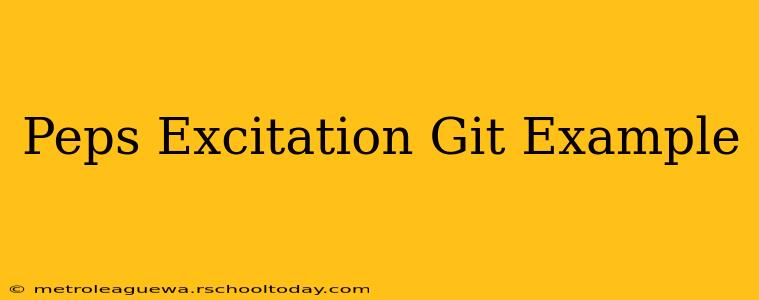 Peps Excitation Git Example