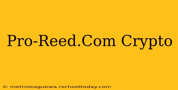 Pro-Reed.Com Crypto