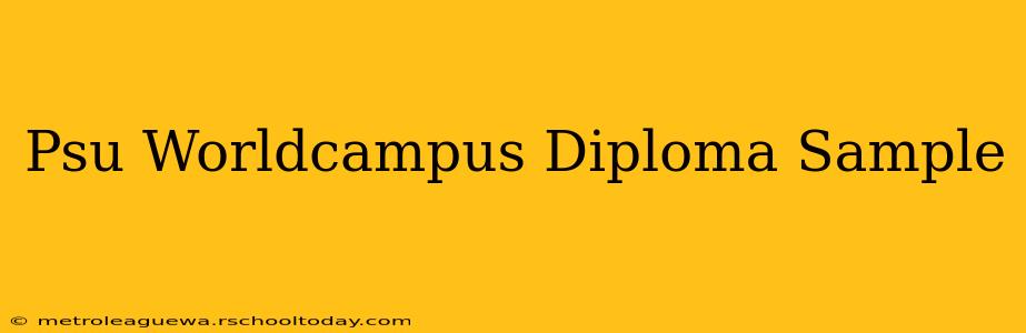 Psu Worldcampus Diploma Sample