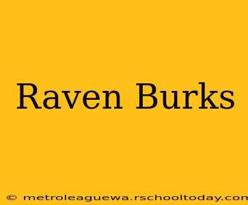 Raven Burks