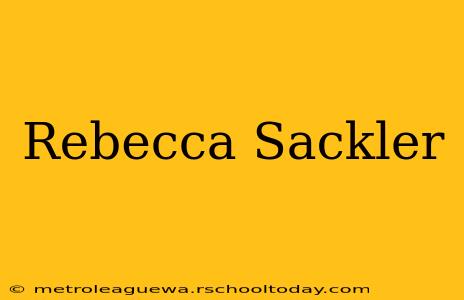 Rebecca Sackler