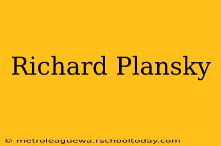 Richard Plansky