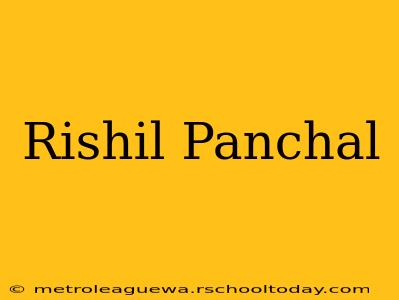 Rishil Panchal