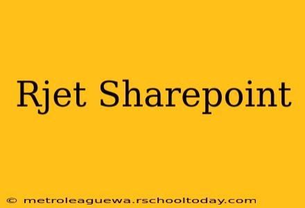 Rjet Sharepoint