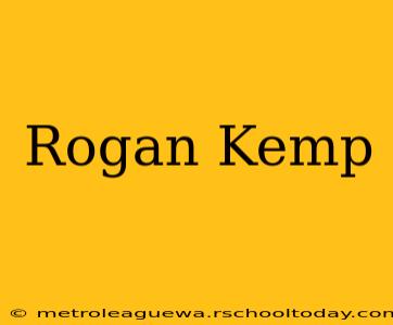 Rogan Kemp