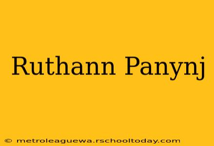 Ruthann Panynj