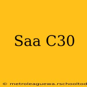 Saa C30