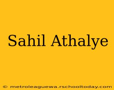 Sahil Athalye