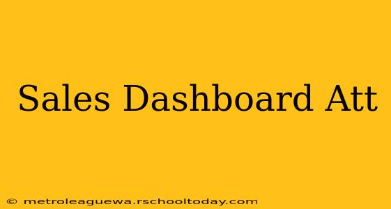 Sales Dashboard Att