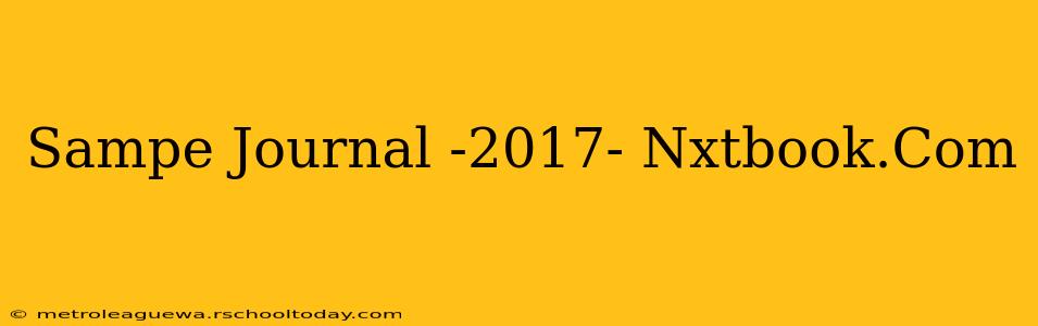 Sampe Journal -2017- Nxtbook.Com