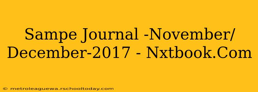 Sampe Journal -November/December-2017 - Nxtbook.Com