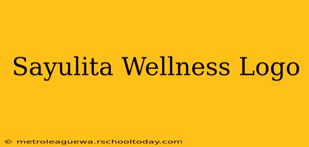 Sayulita Wellness Logo