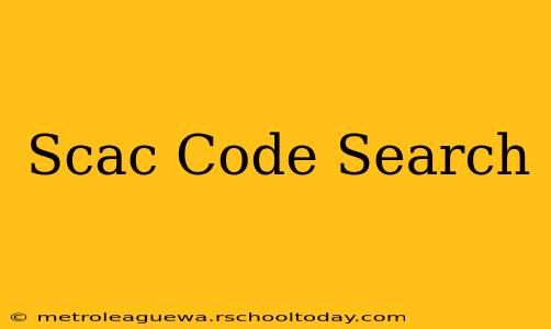 Scac Code Search