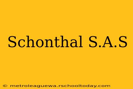 Schonthal S.A.S