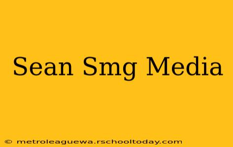 Sean Smg Media