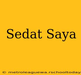 Sedat Saya