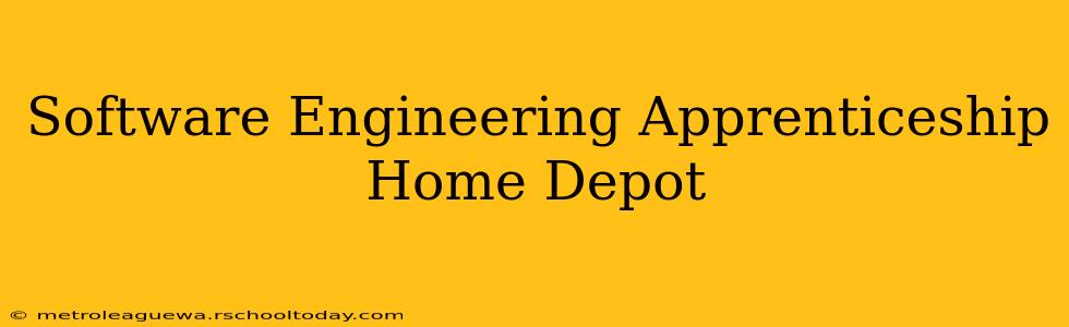 Software Engineering Apprenticeship Home Depot