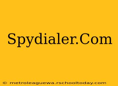 Spydialer.Com