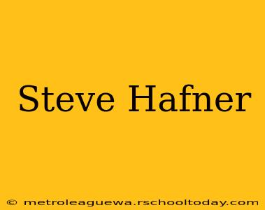 Steve Hafner