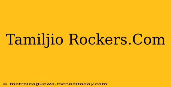 Tamiljio Rockers.Com