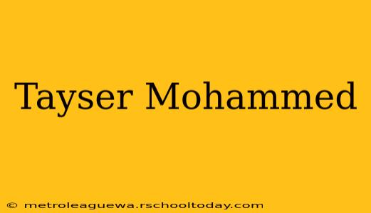 Tayser Mohammed