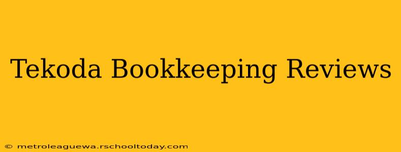 Tekoda Bookkeeping Reviews