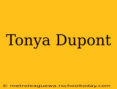 Tonya Dupont