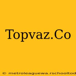 Topvaz.Co