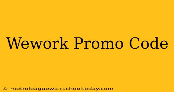 Wework Promo Code