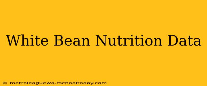 White Bean Nutrition Data