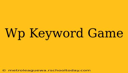 Wp Keyword Game